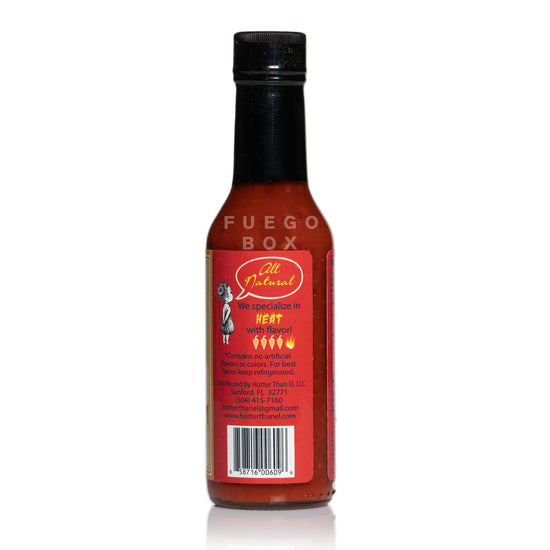 Hotter than El Love Burns Hot Sauce